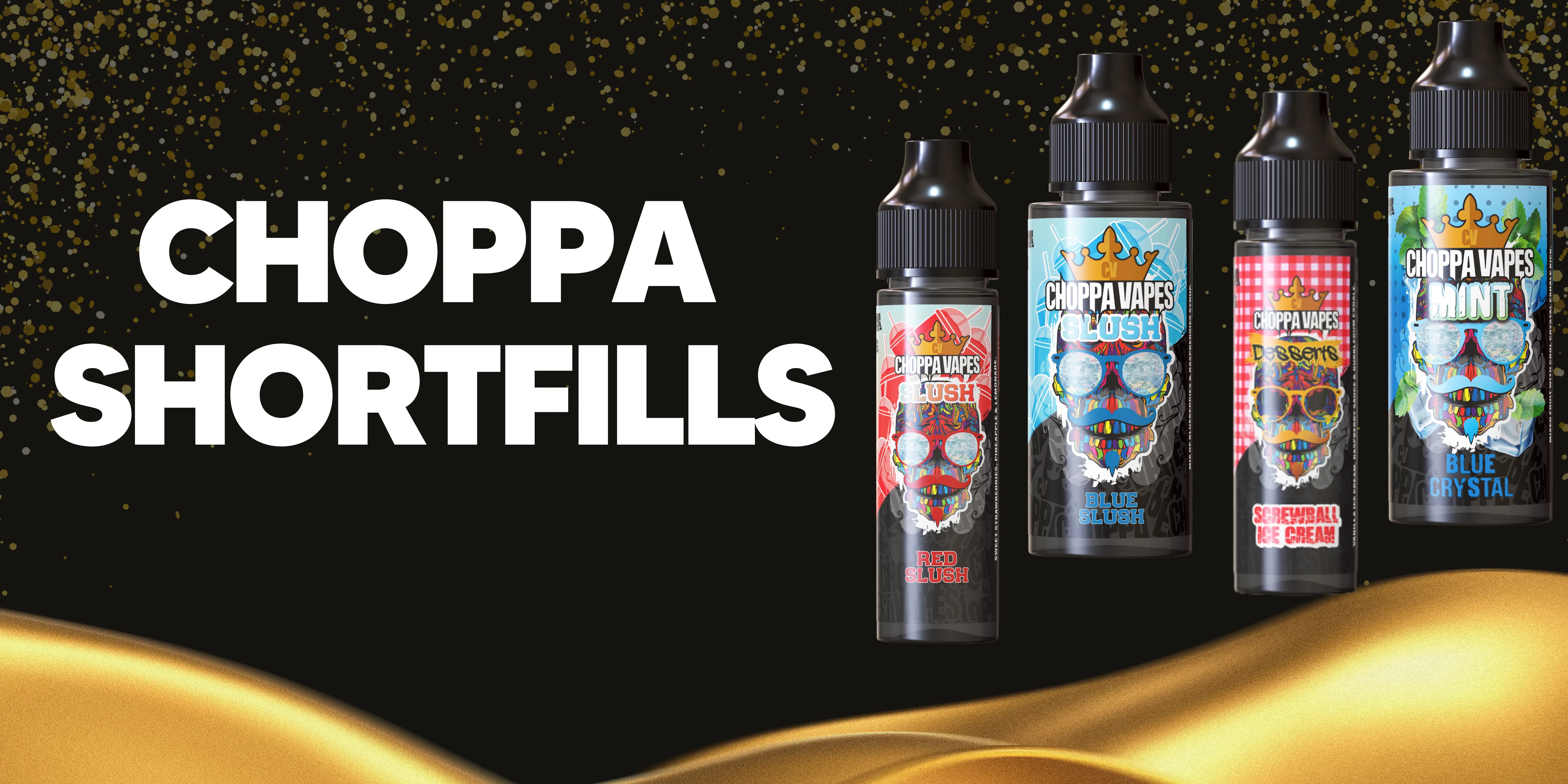 Award winning E-Liquids | Vape Juice | Over 80 flavours Choppa Vapes Award winning E-Liquids | Vape Juice | Over 80 flavours Choppa Vapes